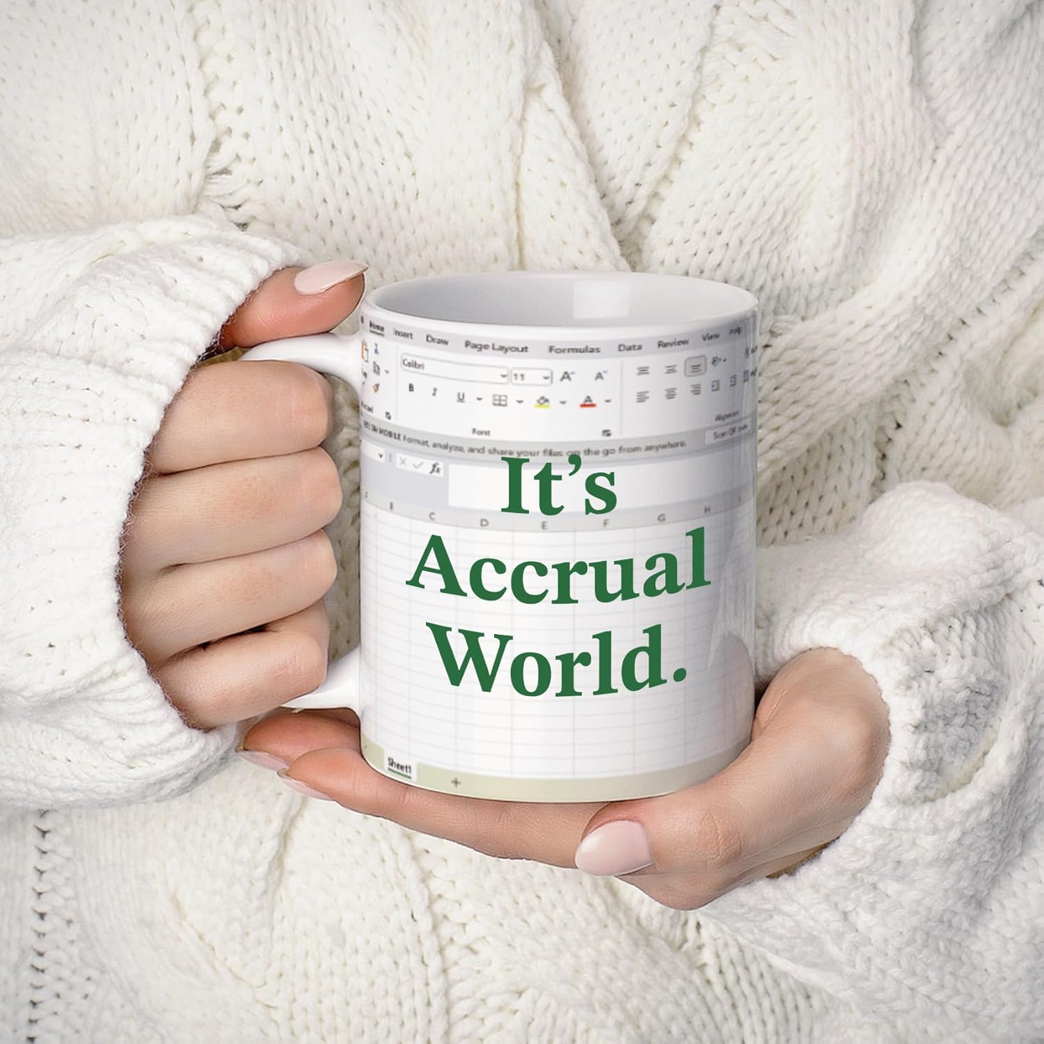 Funny Accountant Coffee Mug Its Accrual World Theme