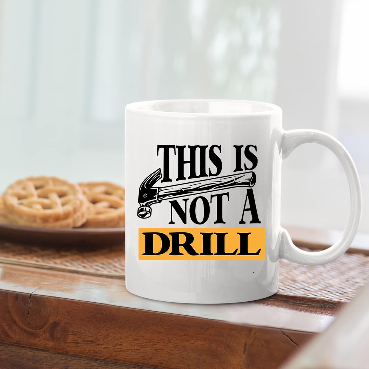 Mechanic Carpenter Humor Coffee Mug This Is Not A Drill Gift