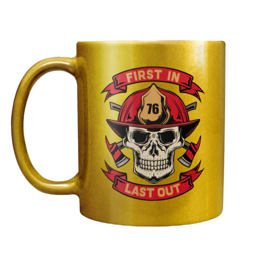 First In Last Out Firefighter Ceramic Mug