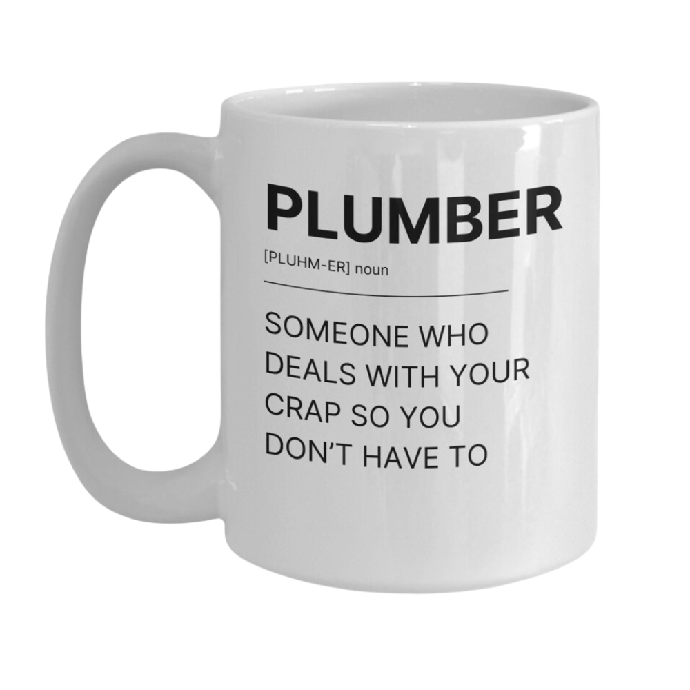 Plumber Definition Coffee Mug, Funny Gift Mug, Crap Dealer, Construction Plumbers