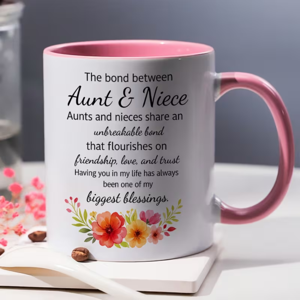 Ceramic Aunt and Niece Bond Quote Coffee Mug Floral Design 1pc