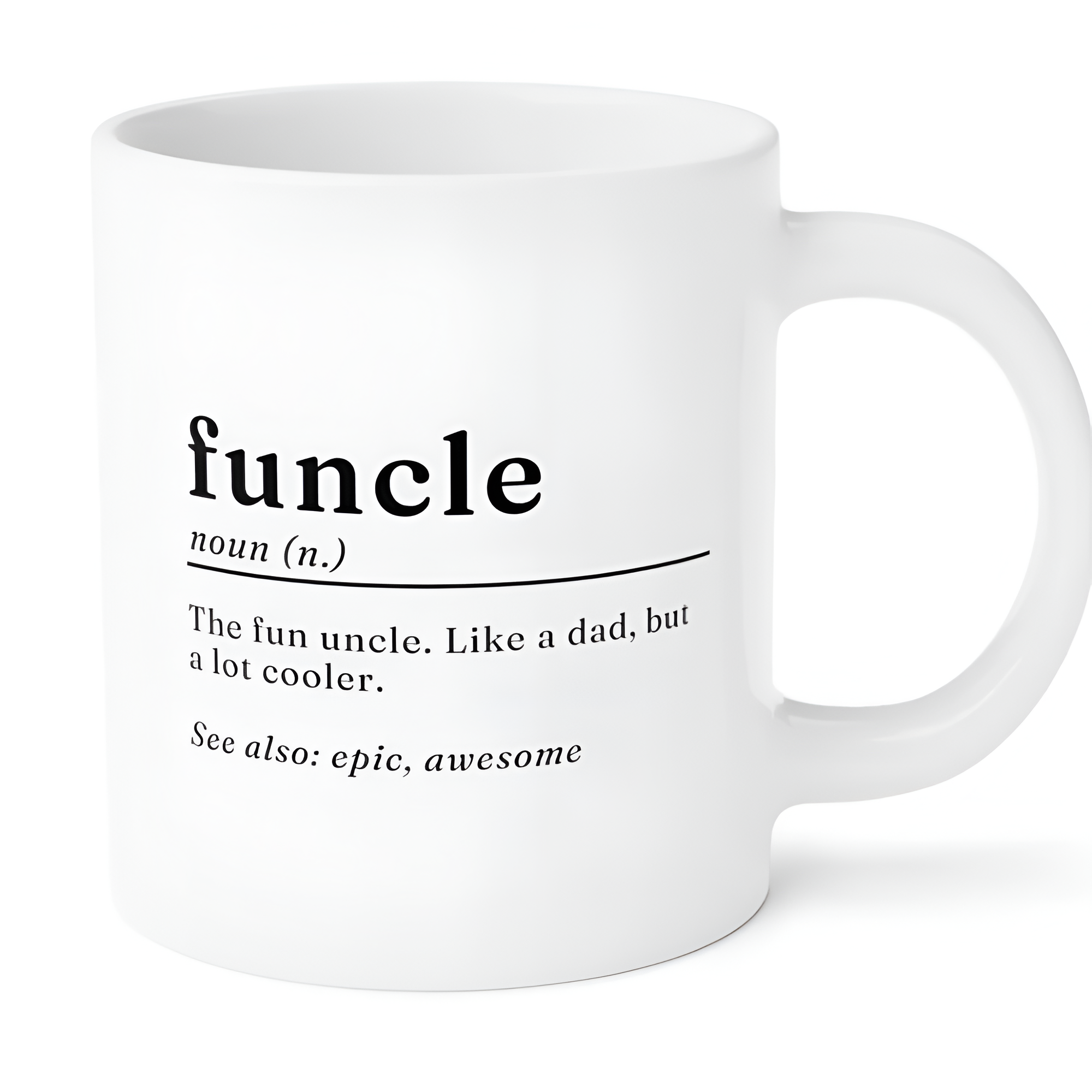 Funcle Definition Quote Print Ceramic Coffee Mug