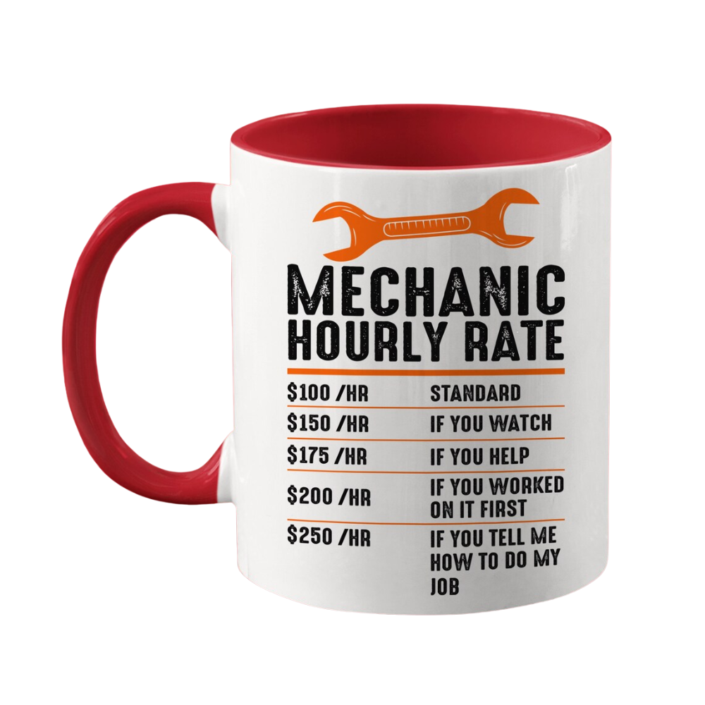 Funny Mechanic Hourly Rate Mug: Auto Garage Gift