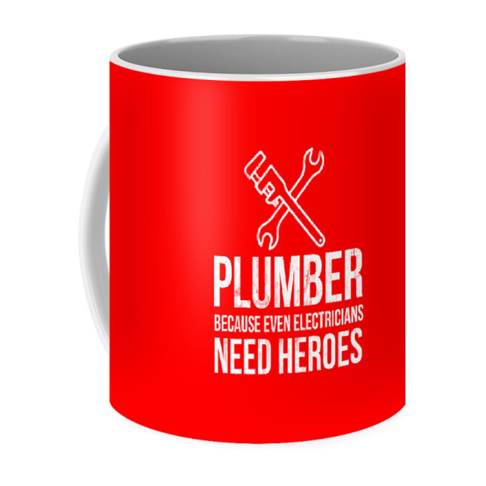 Plumber Because Even Electricians Need Heroes Funny Coffee Mug
