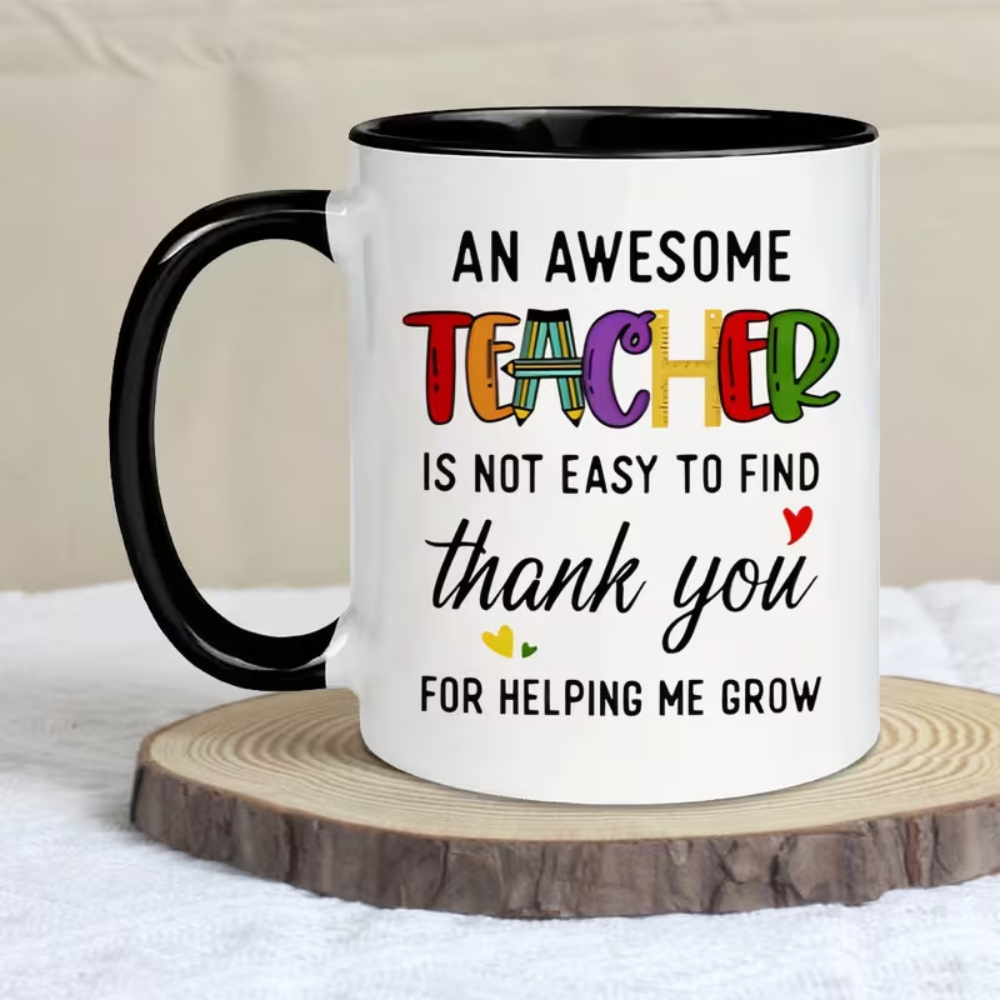 Teacher Appreciation Ceramic Coffee Mug - 11oz "Thank You for Helping Me Grow" 