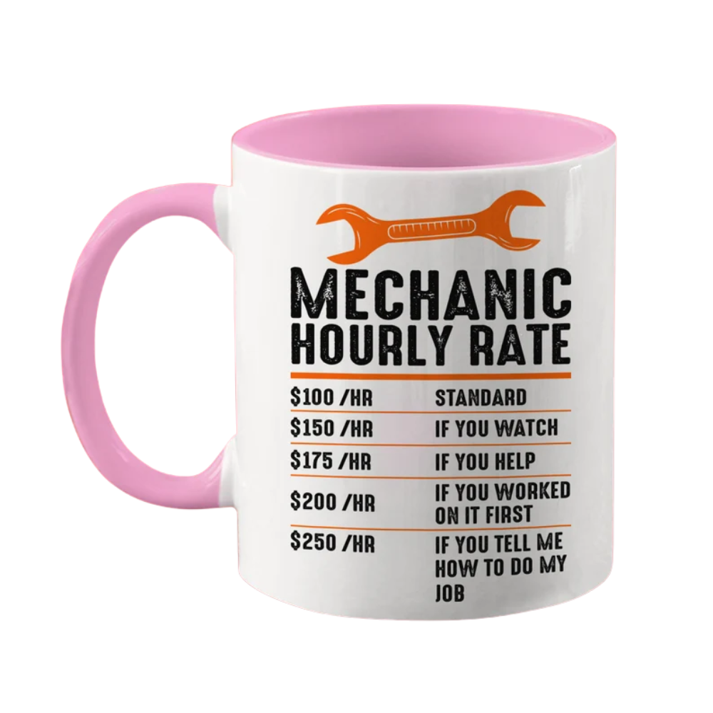 Funny Mechanic Hourly Rate Mug: Auto Garage Gift