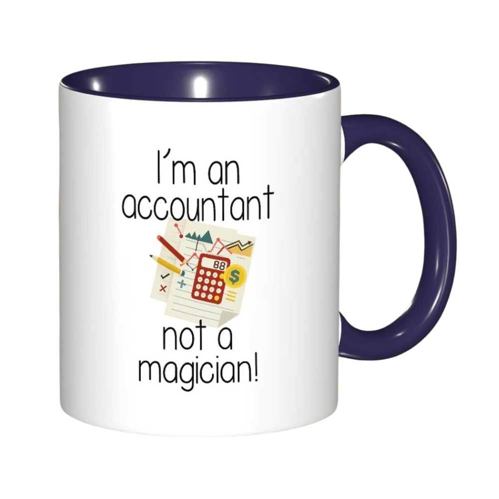 I Am An Accountant Not A Magician Printed Mug