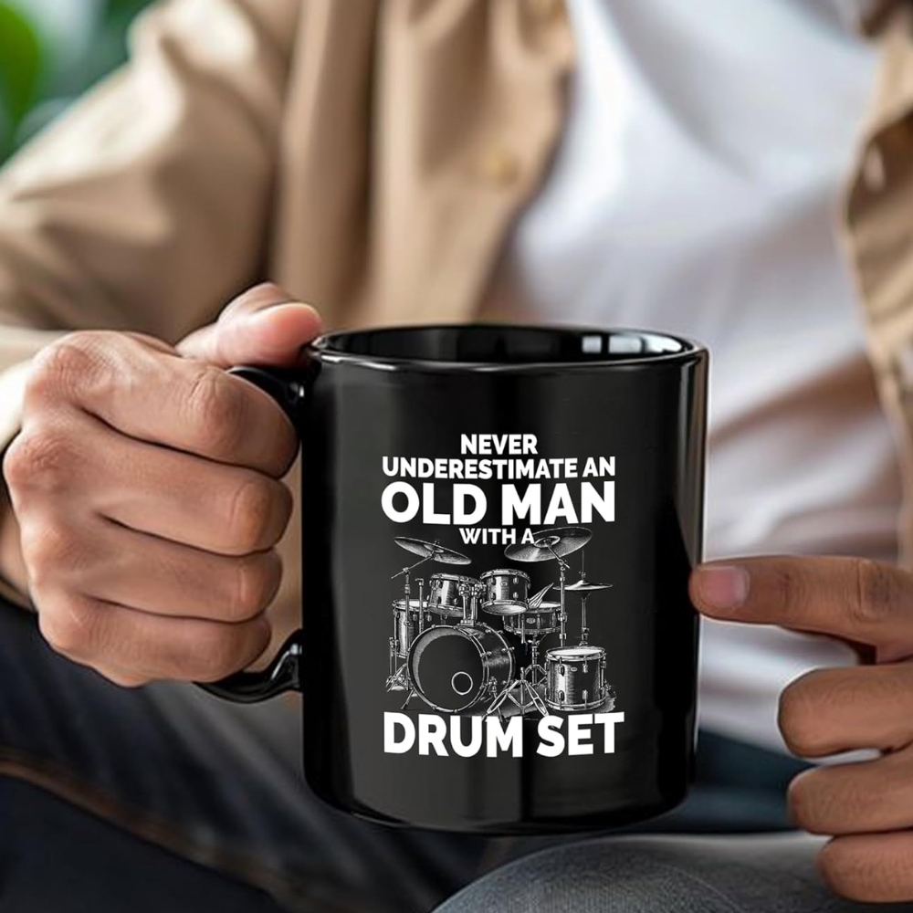 Never Underestimate An Old Man With A Drum Set Drummer Gifts For Grandpa