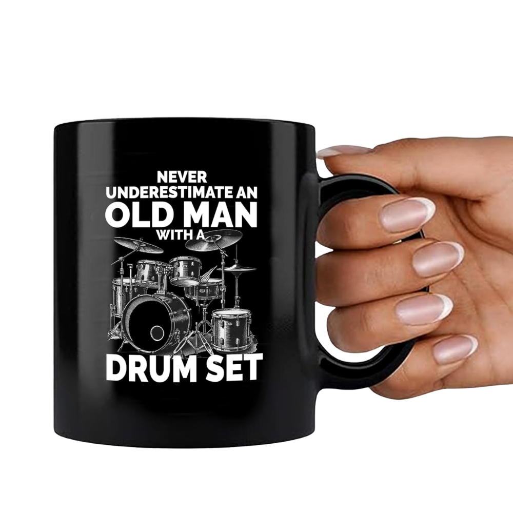 Never Underestimate An Old Man With A Drum Set Drummer Gifts For Grandpa
