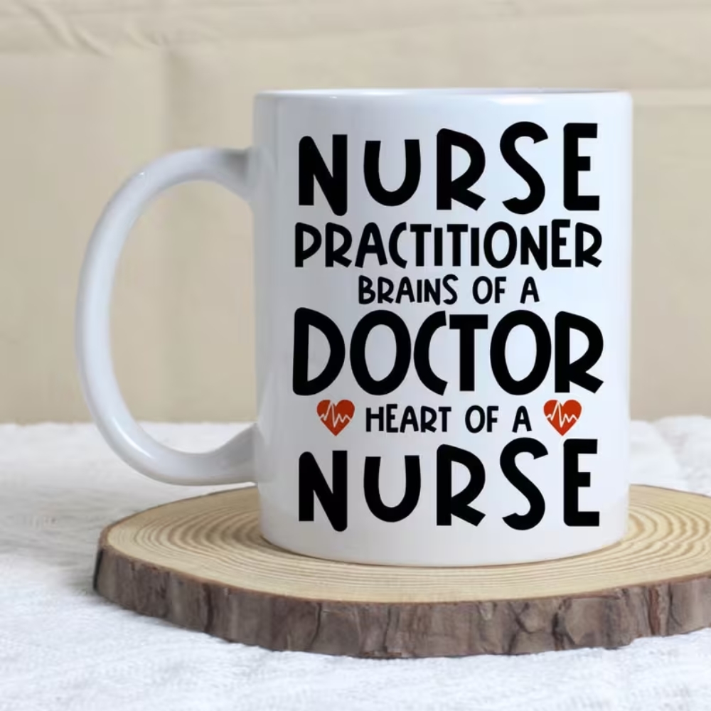 Nurse Practitioner Ceramic Mug - 11oz, Machine Washable, Insulated, Non-Slip Base
