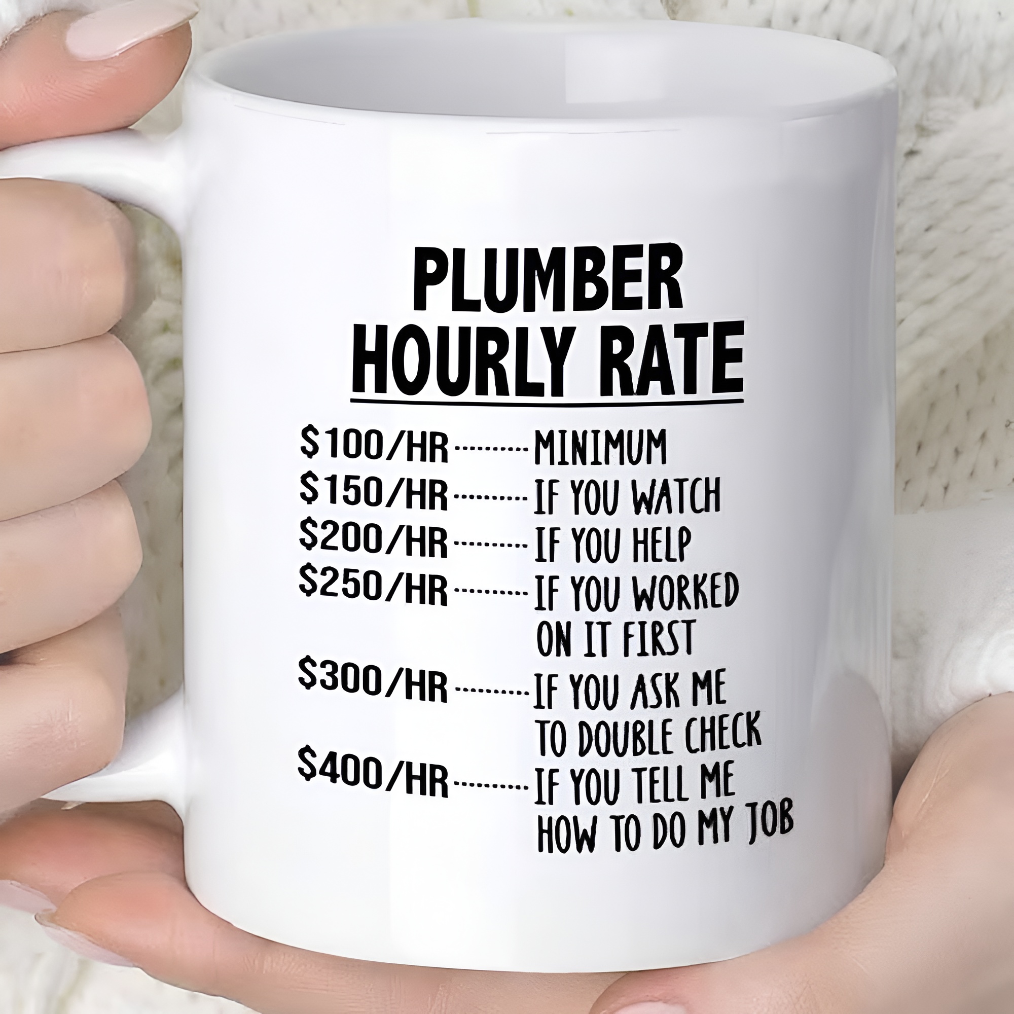 Funny Plumber Hourly Rate Calculator Mug - 11oz/360ml Coffee Cup
