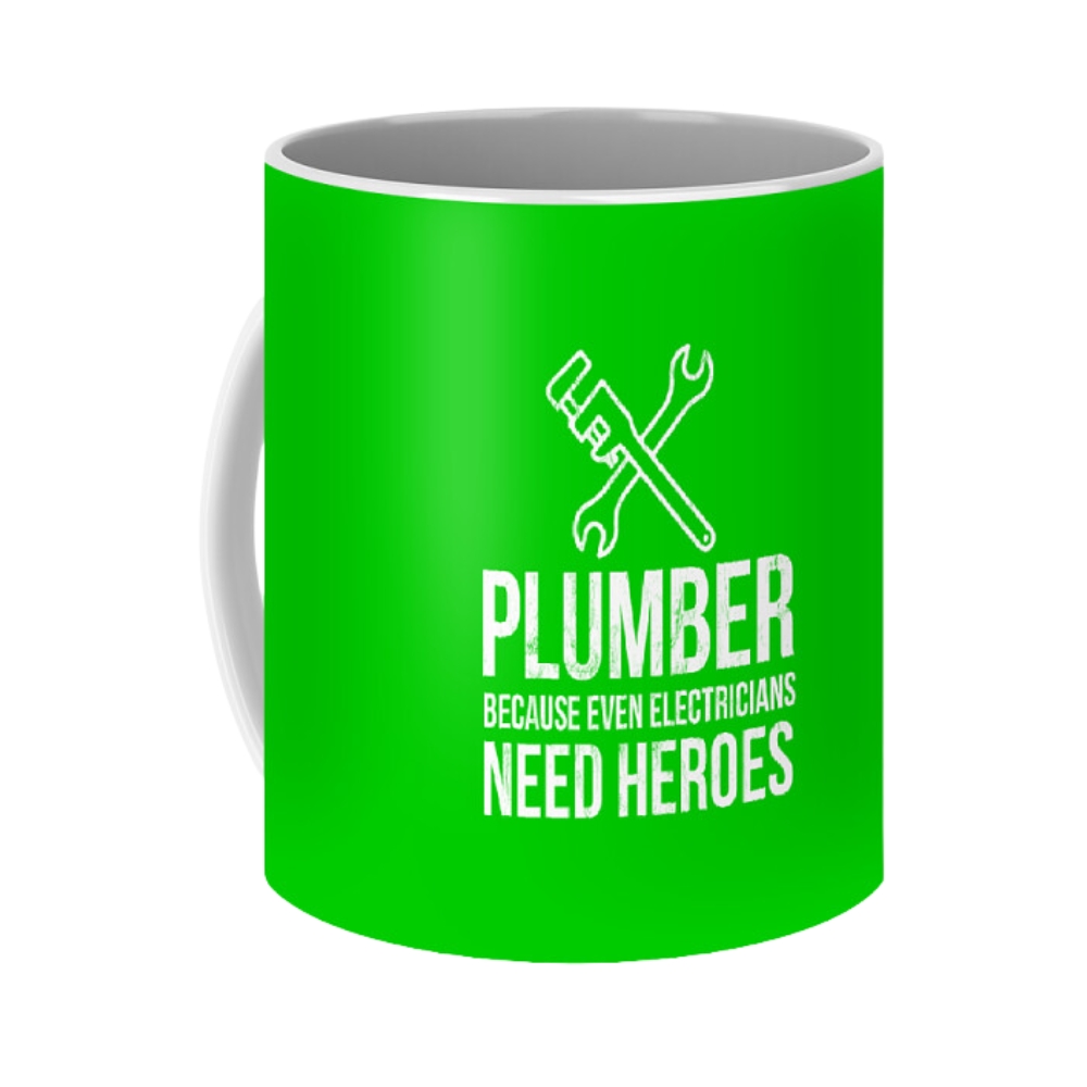 Plumber Because Even Electricians Need Heroes Funny Coffee Mug