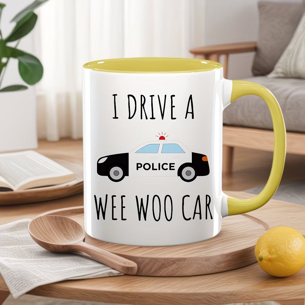Funny Police Mug, Police Mug, Siren Car Mug