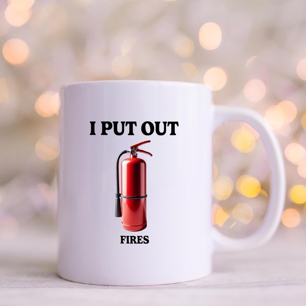 I Put Out Fires Firefighter Gifts Firemen Firewomen Firefighter