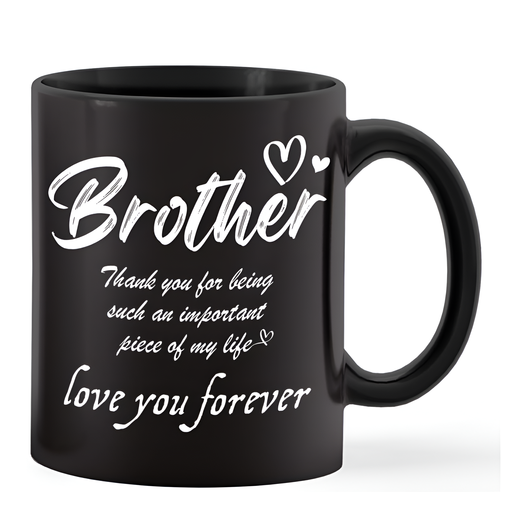 Thank You for Being My Brother Mug Printed Coffee Mug
