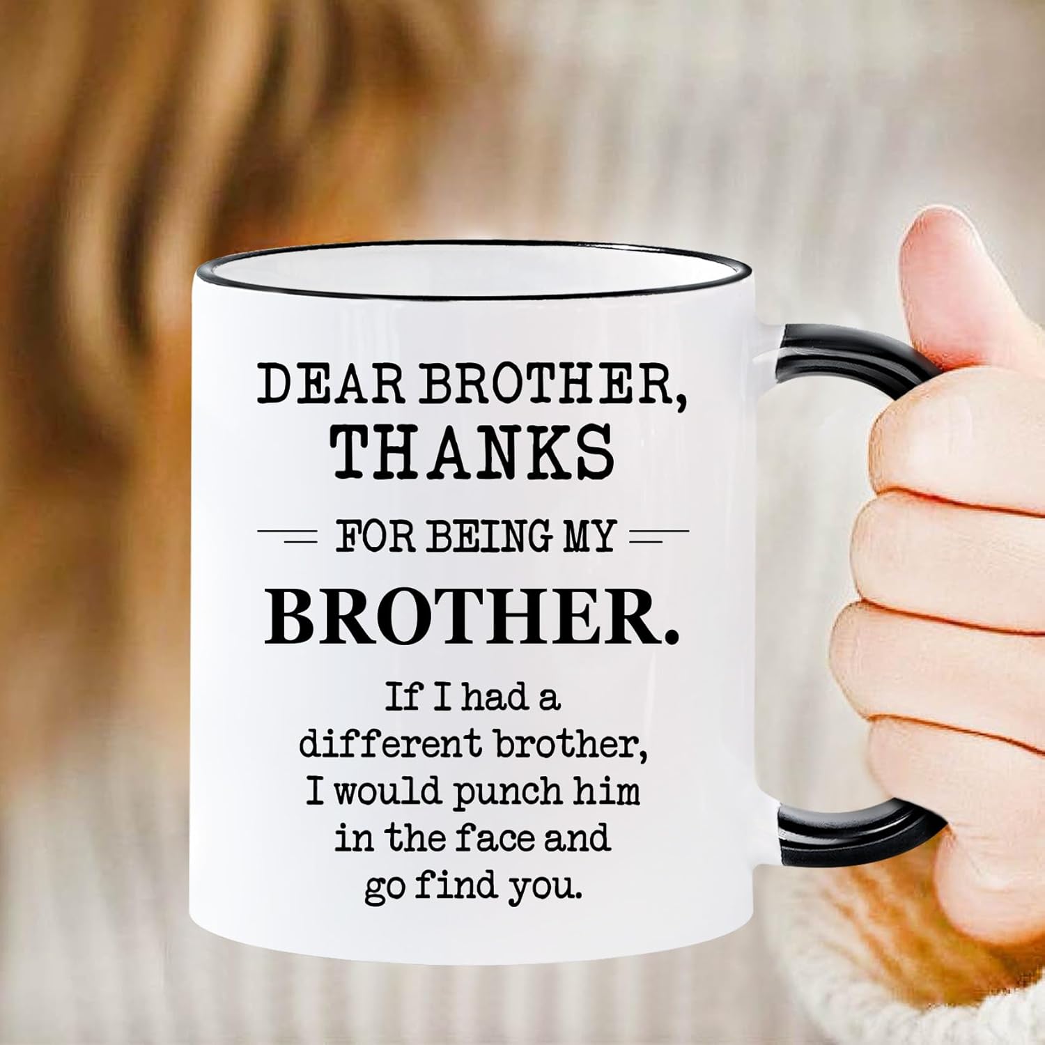 Funny Brother Appreciation Mug Coffee Mug