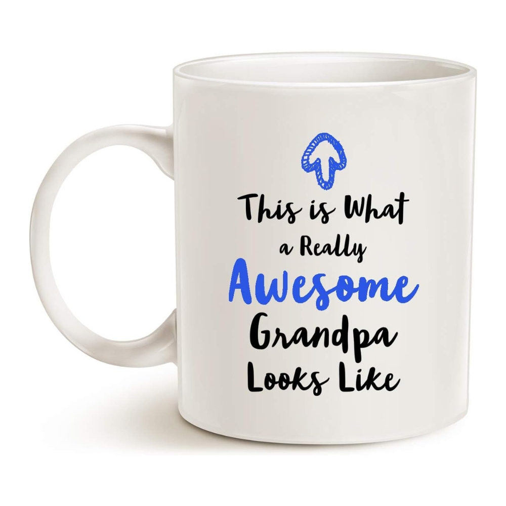 This Is What a Really Awesome Grandpa Looks Like - 11 Oz Mug
