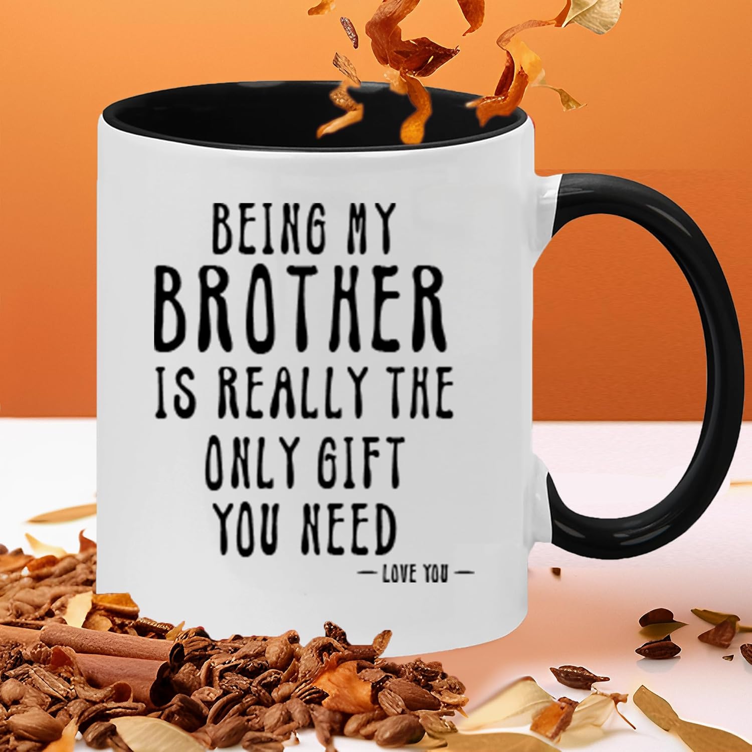 Being My Brother Is Really The Only Gift You Need Printed Coffee Mug
