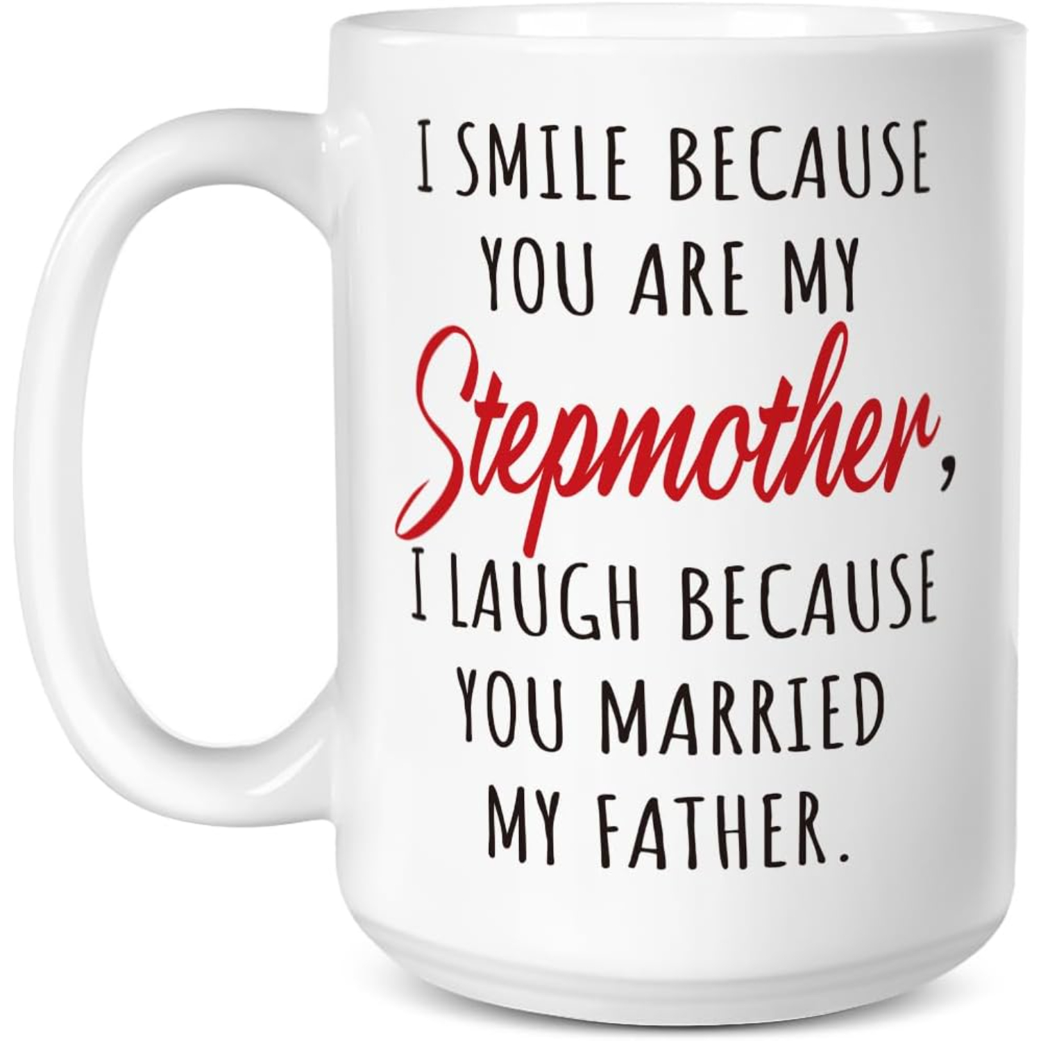 Funny Stepmother Coffee Mug