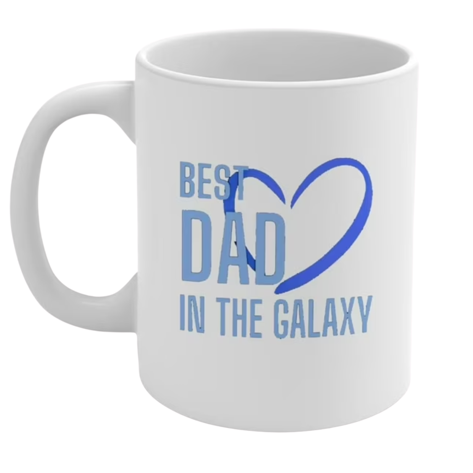 Dad Appreciation Quote Print 11oz Ceramic Coffee Cup