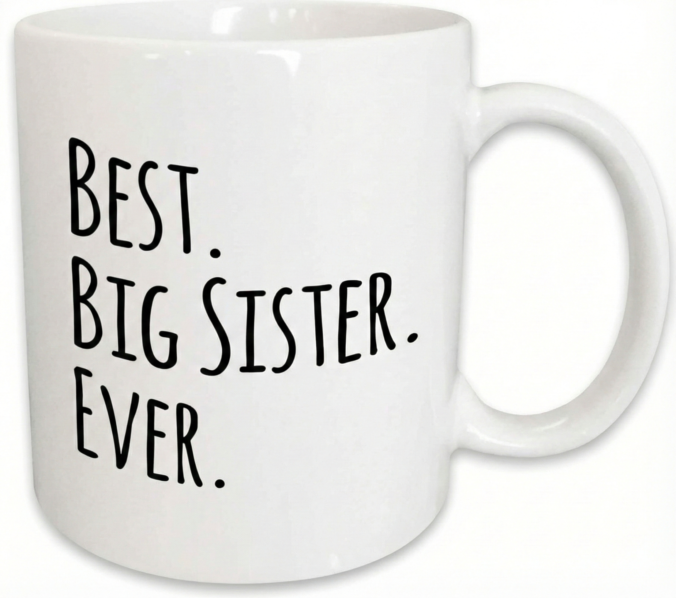 Big Sister Appreciation Message Print 11oz Ceramic Coffee Mug