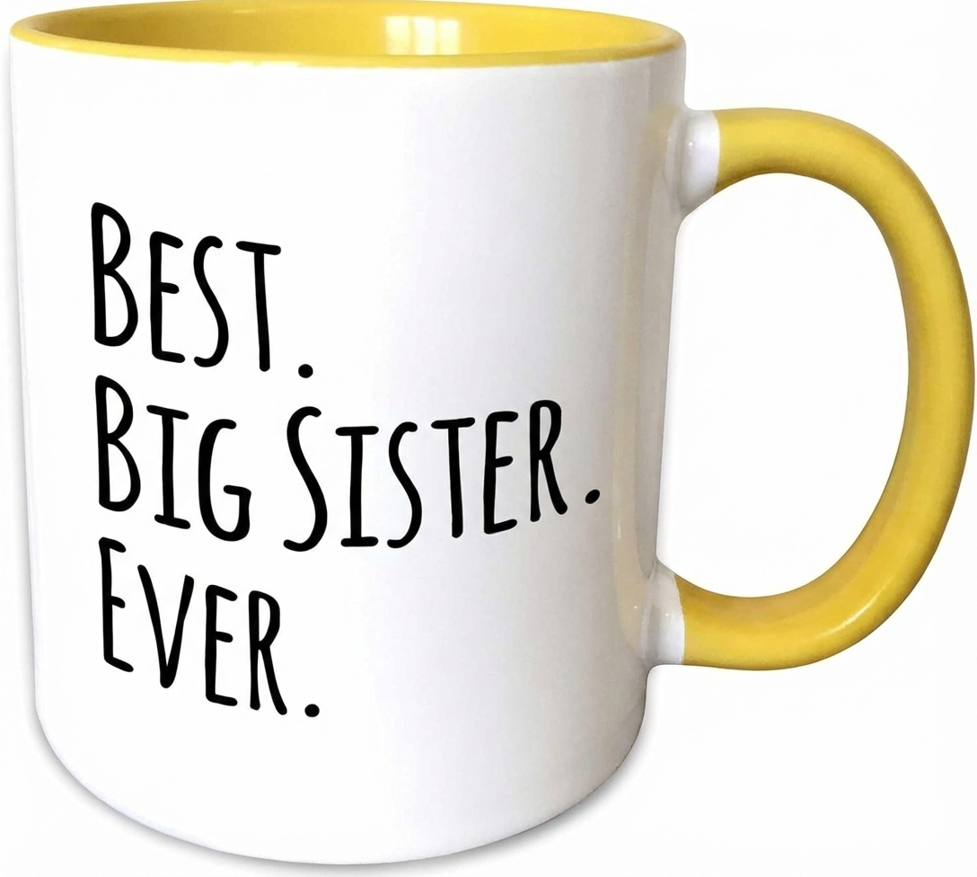 Big Sister Appreciation Message Print 11oz Ceramic Coffee Mug