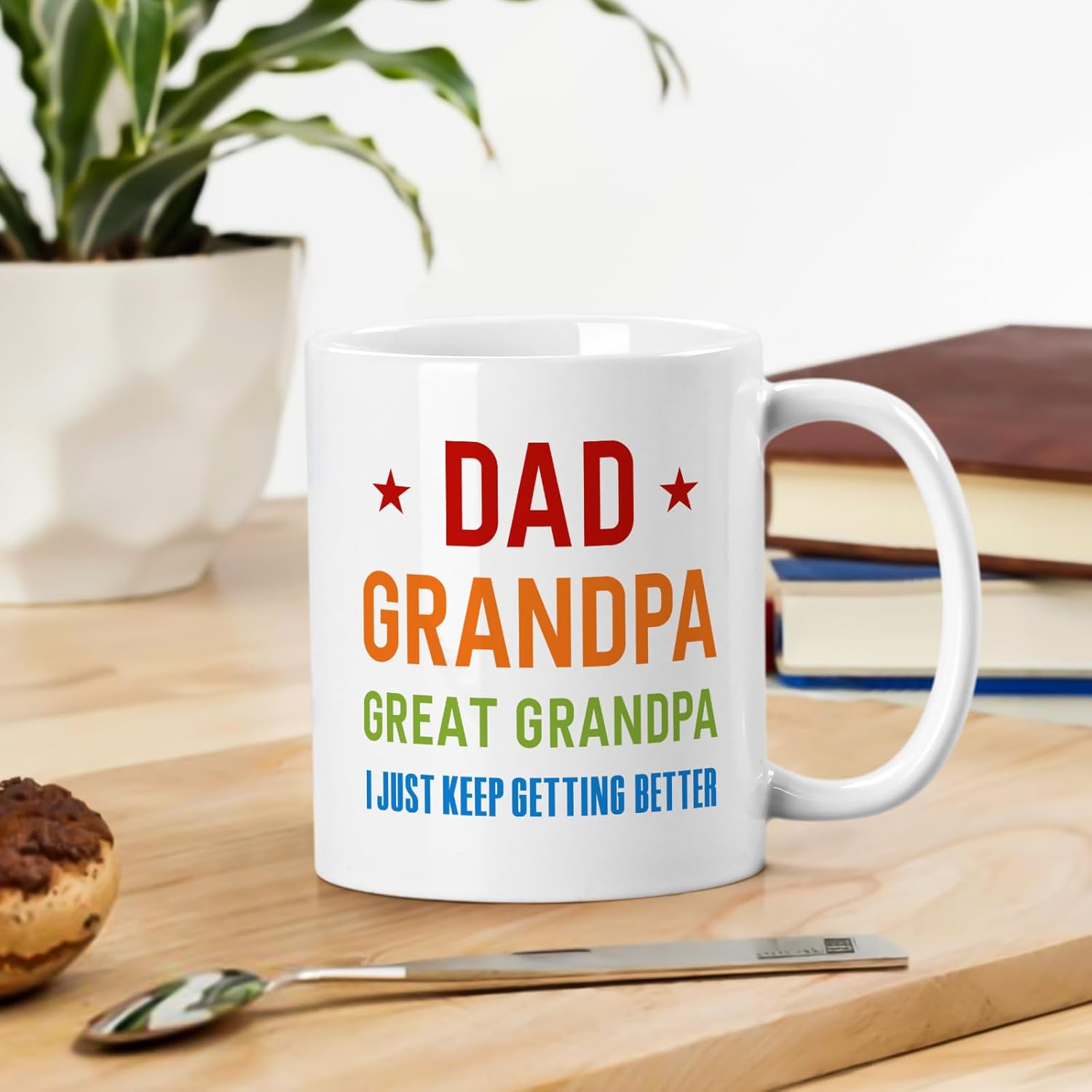 Grandpa Gifts - I Just Keep Getting Better - 11 Oz Mug
