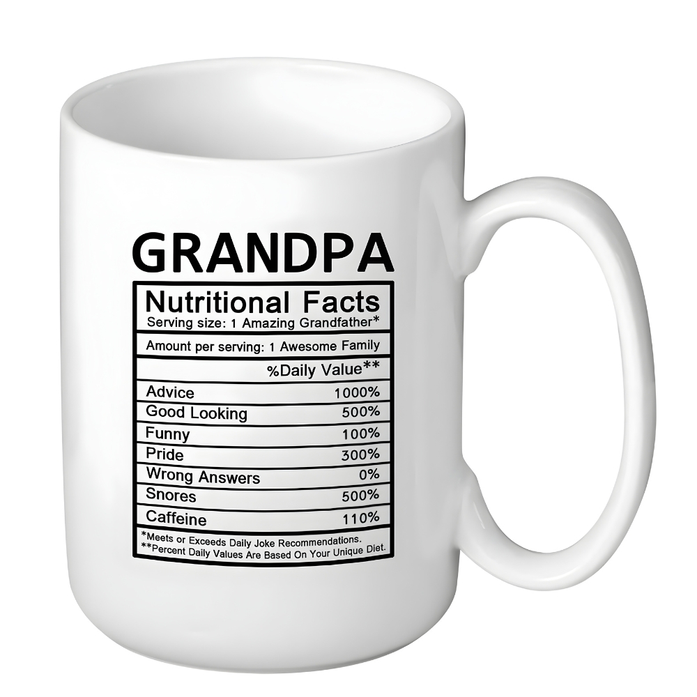 Grandpa Nutritional Facts Label Coffee Mug 15 Oz