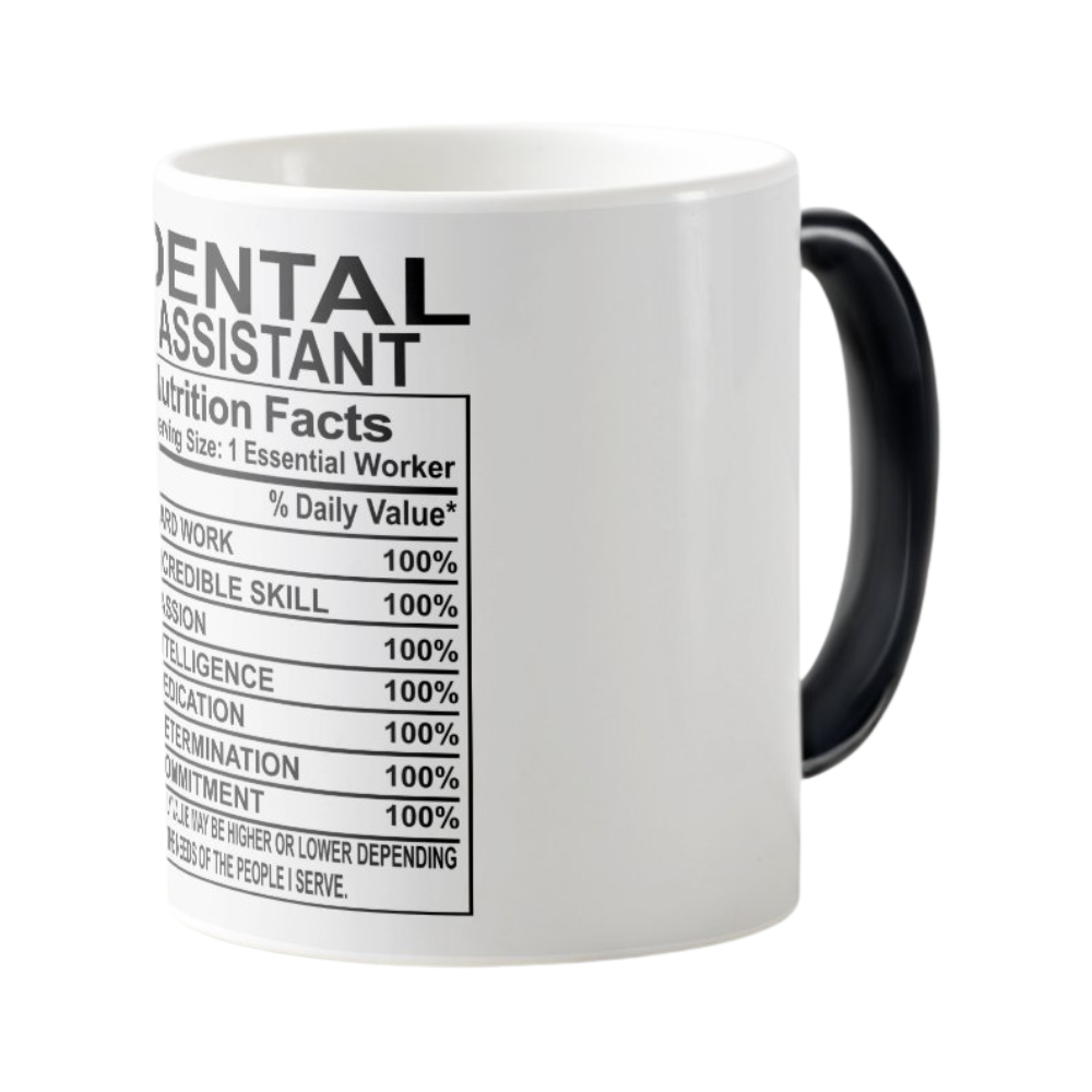 Dental Assistant Nutrition Facts Text Printed Coffee Cup