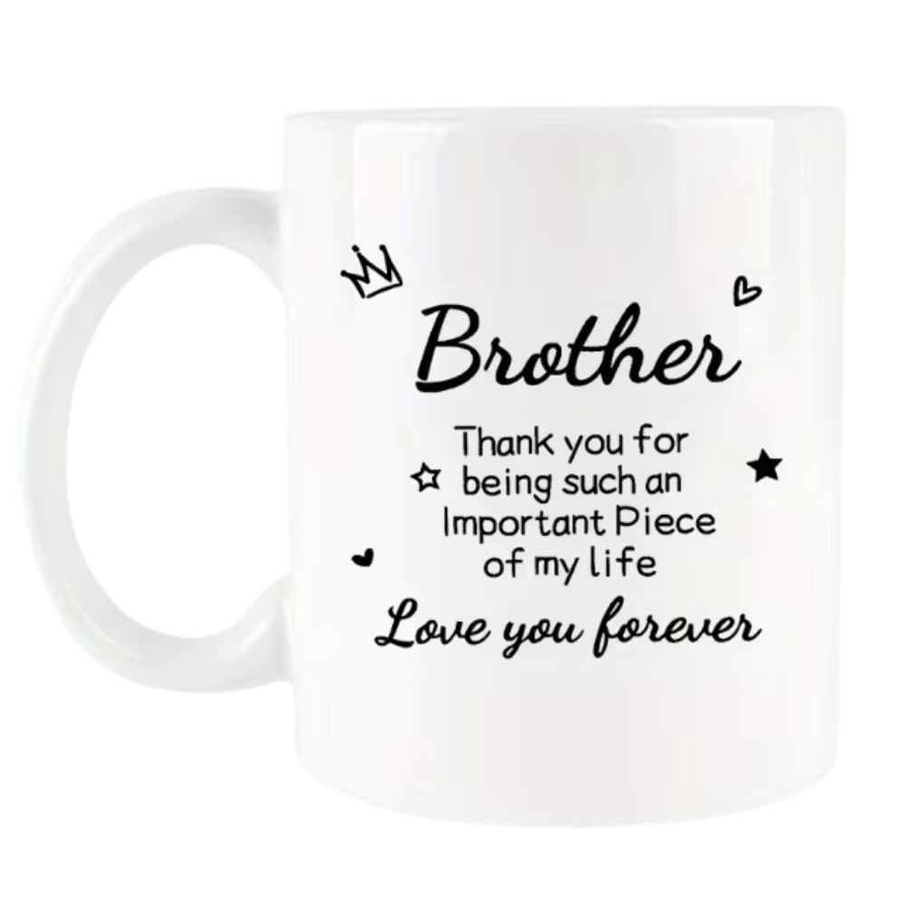 Brother Appreciation Message Print Ceramic Coffee Mug