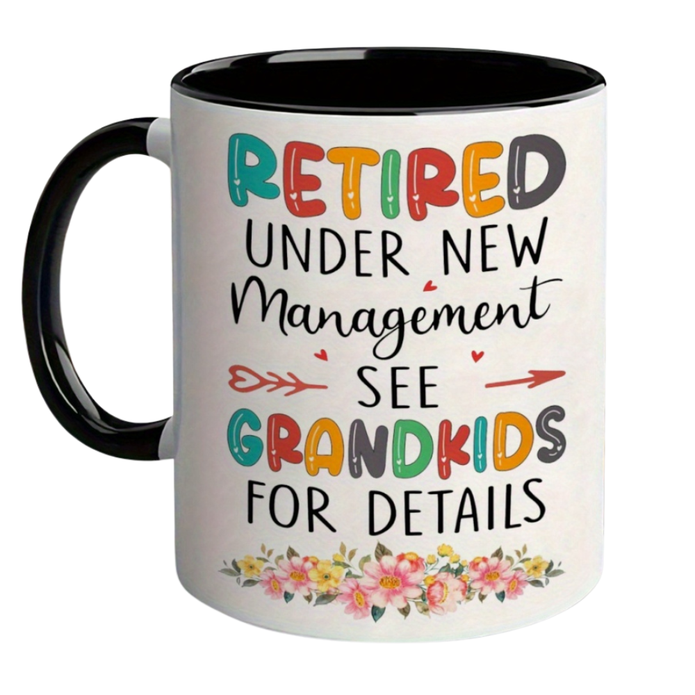 Retired Under Management Printed Coffee Mug