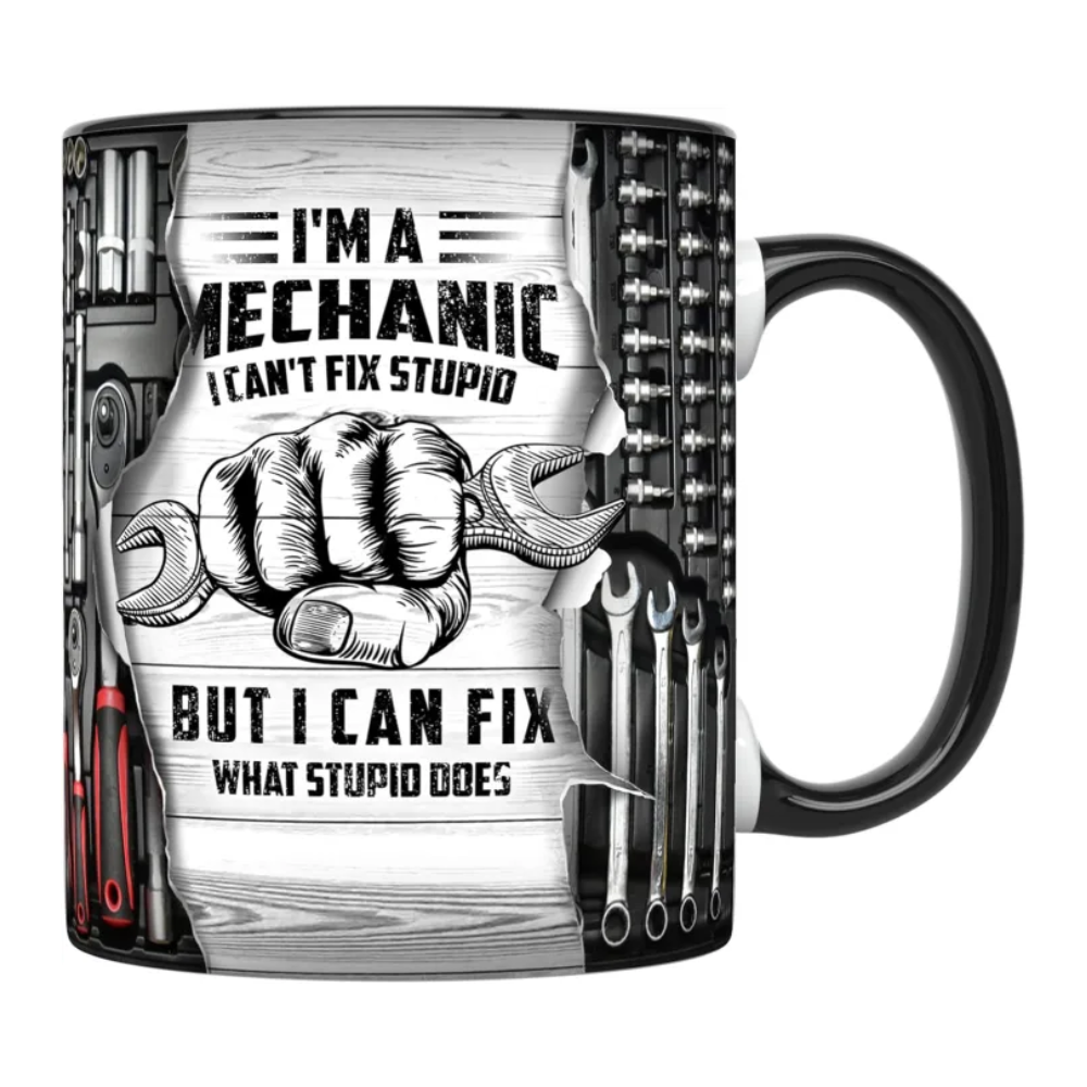 Funny Mechanic Fix Stupid Coffee Mug