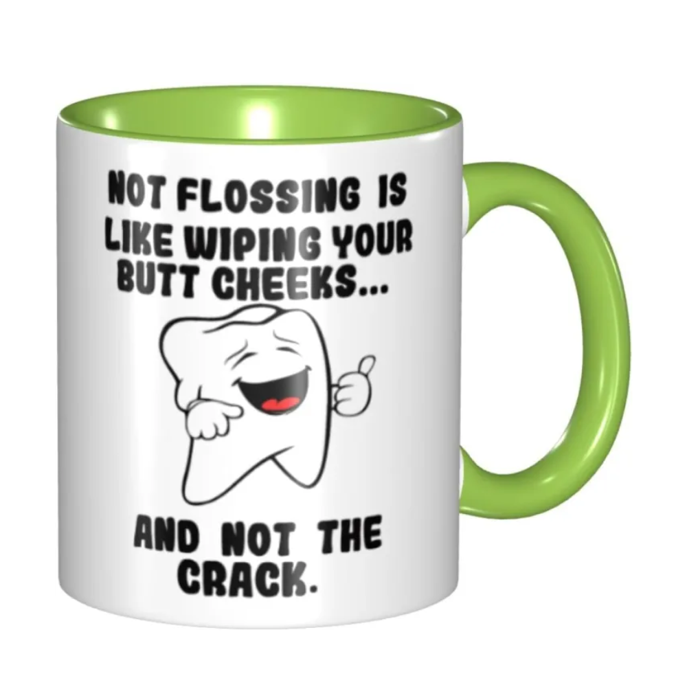 Dental Hygienist Themed Funny Text 11 Oz Coffee Mug 