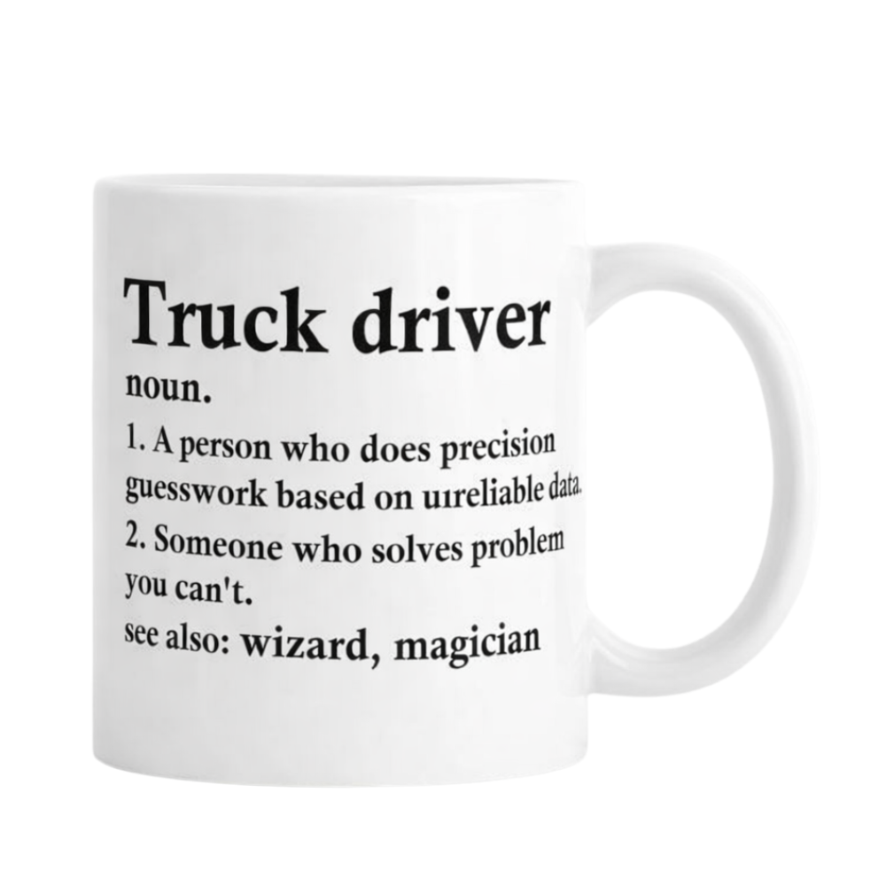 Truck Driver Definition Printed Coffee Mug