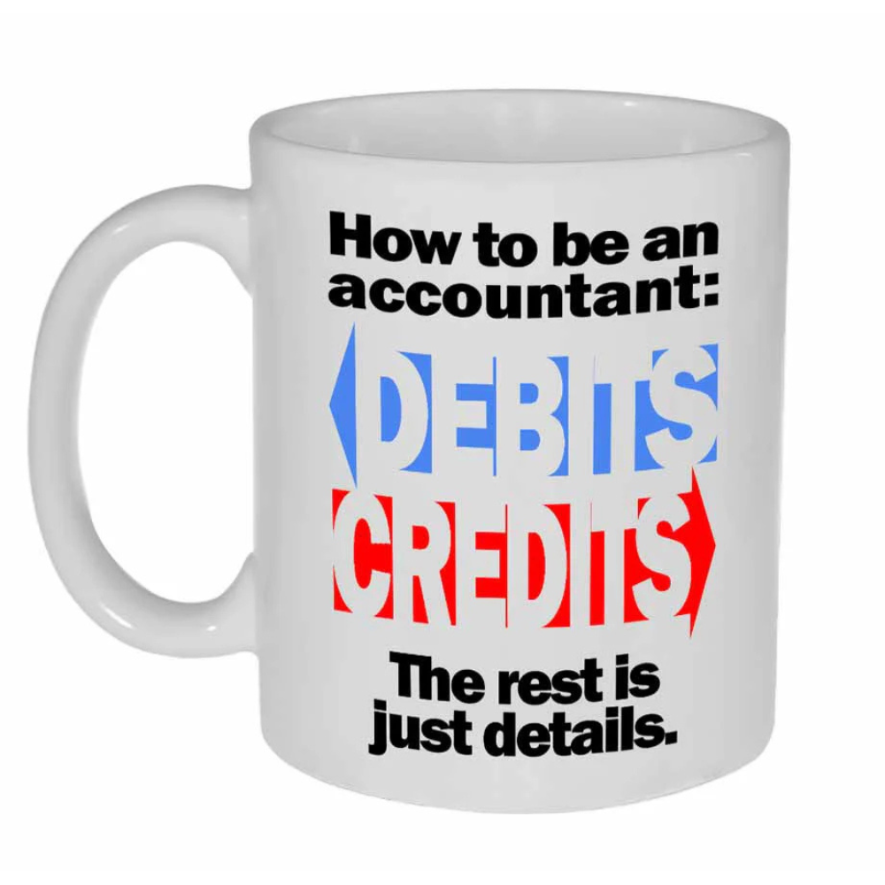 How To Be An Accountant Coffee or Tea Mug