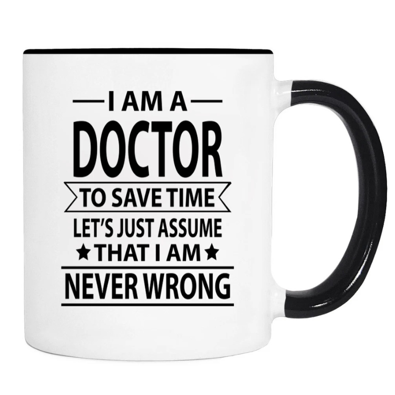 Im A Doctor To Save Time 11oz Mug  Doctor Gift Doctor Mug