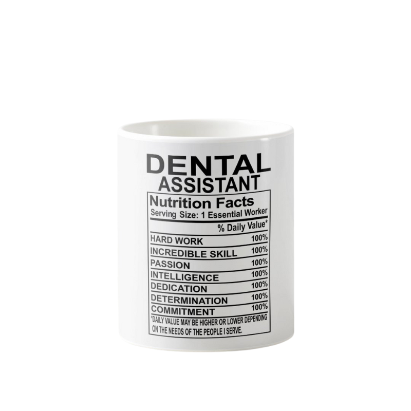 Dental Assistant Nutrition Facts Mug