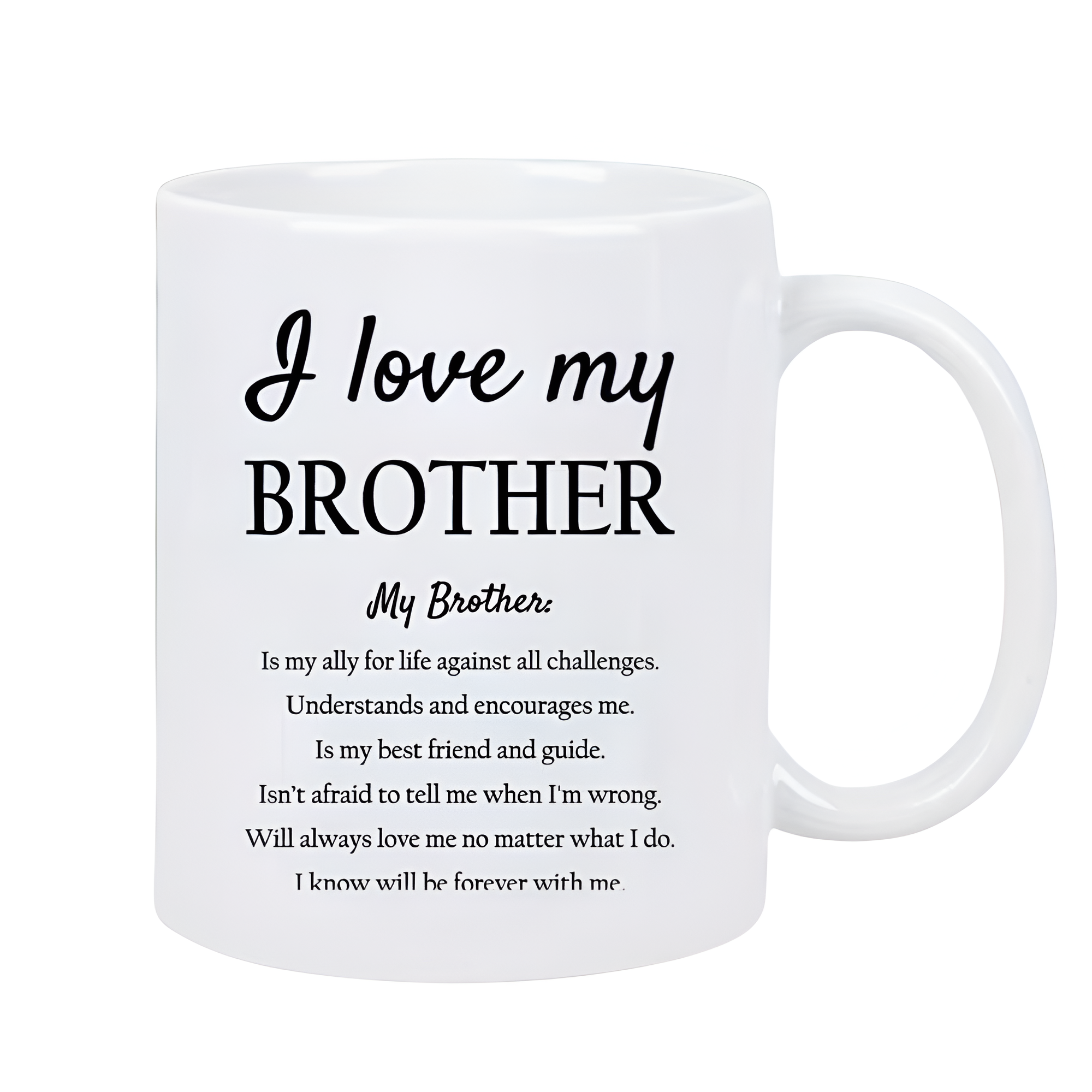 Brother Sentiment Quote Print 11oz Ceramic Coffee Mug For Gift