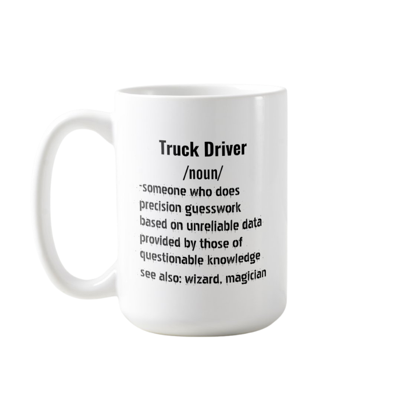 Funny Truck Driver Definition gifts for men women Mug