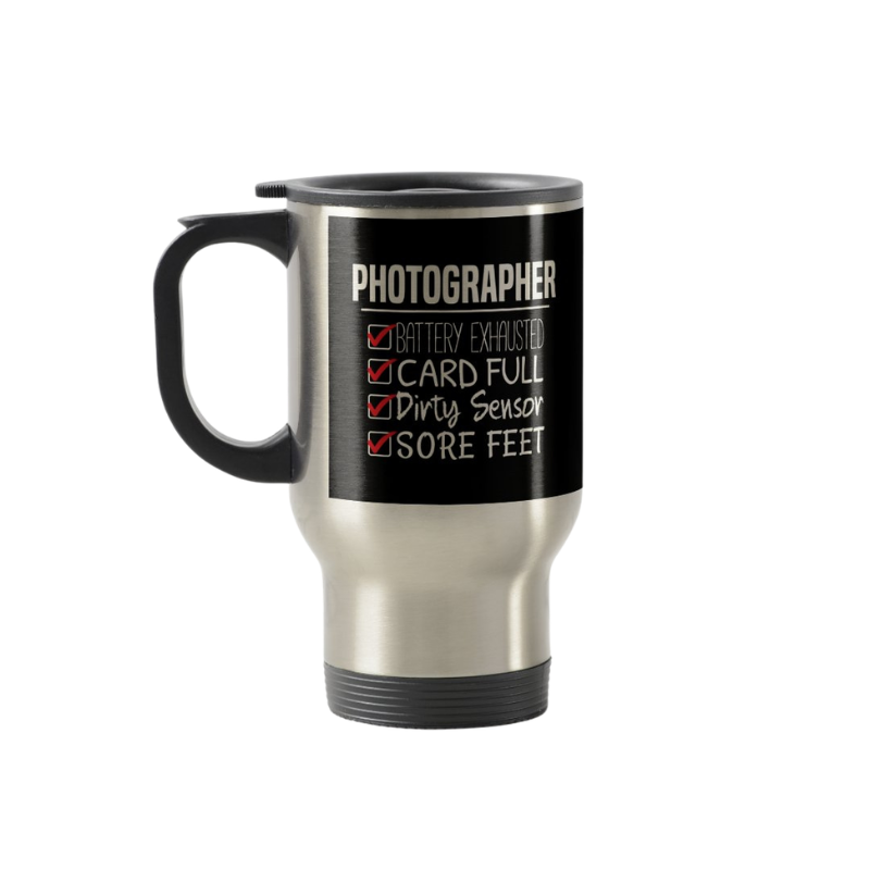 Travel Commuter Mug Photographer Life Funny Photography Checklist Mug