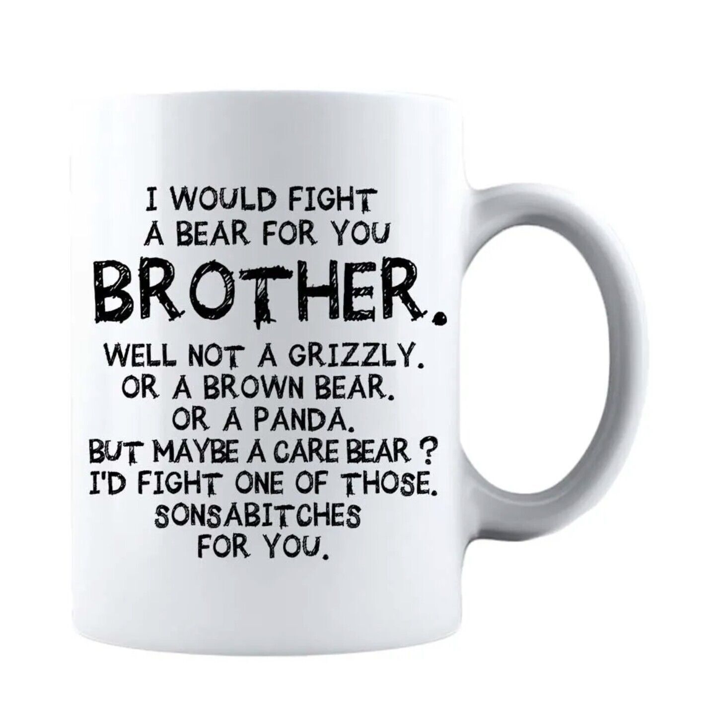 Fight A Bear For You Brother Coffee Mug