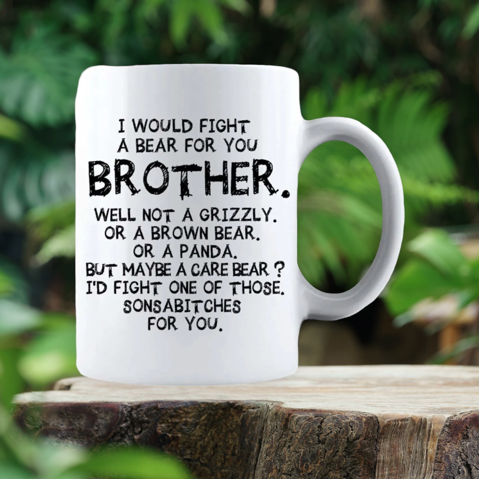 Fight A Bear For You Brother Coffee Mug