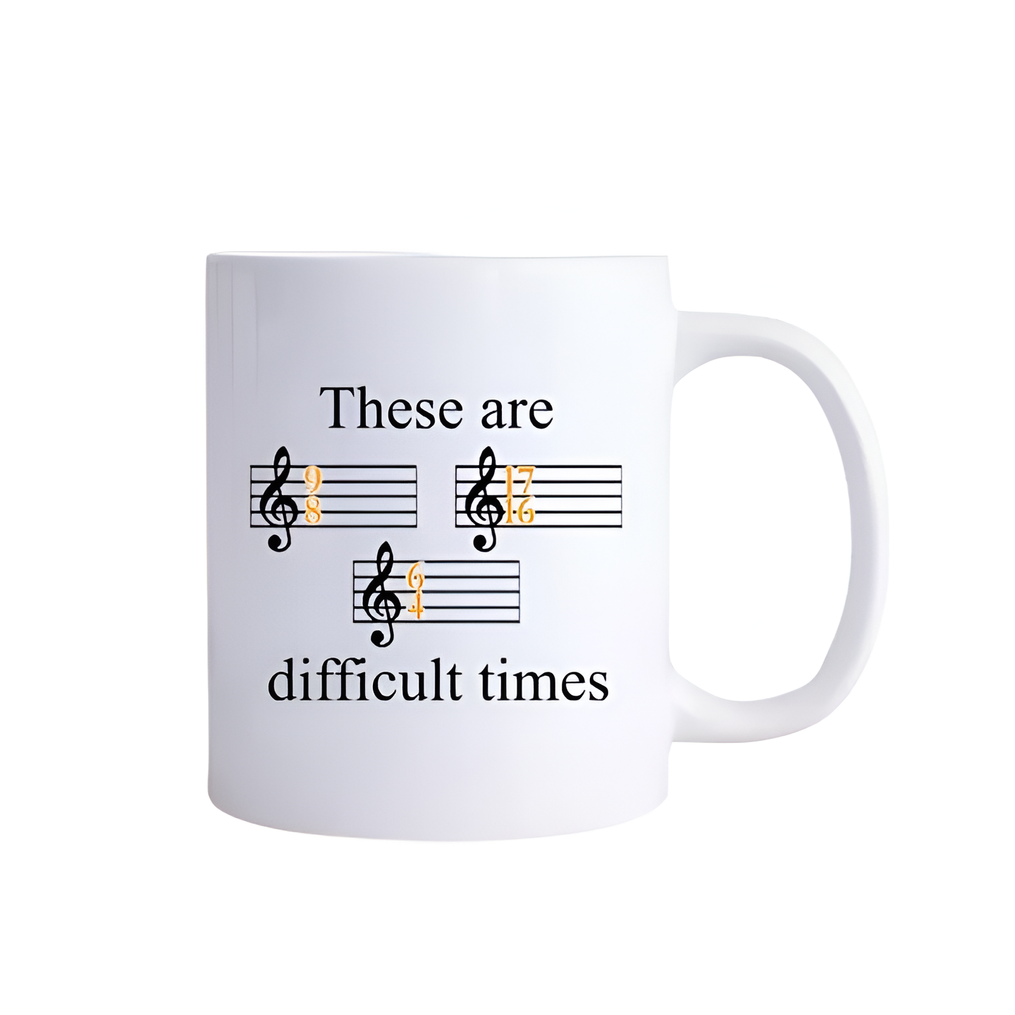 These Are Difficult Times Text Print 11oz Musician Coffee Mug