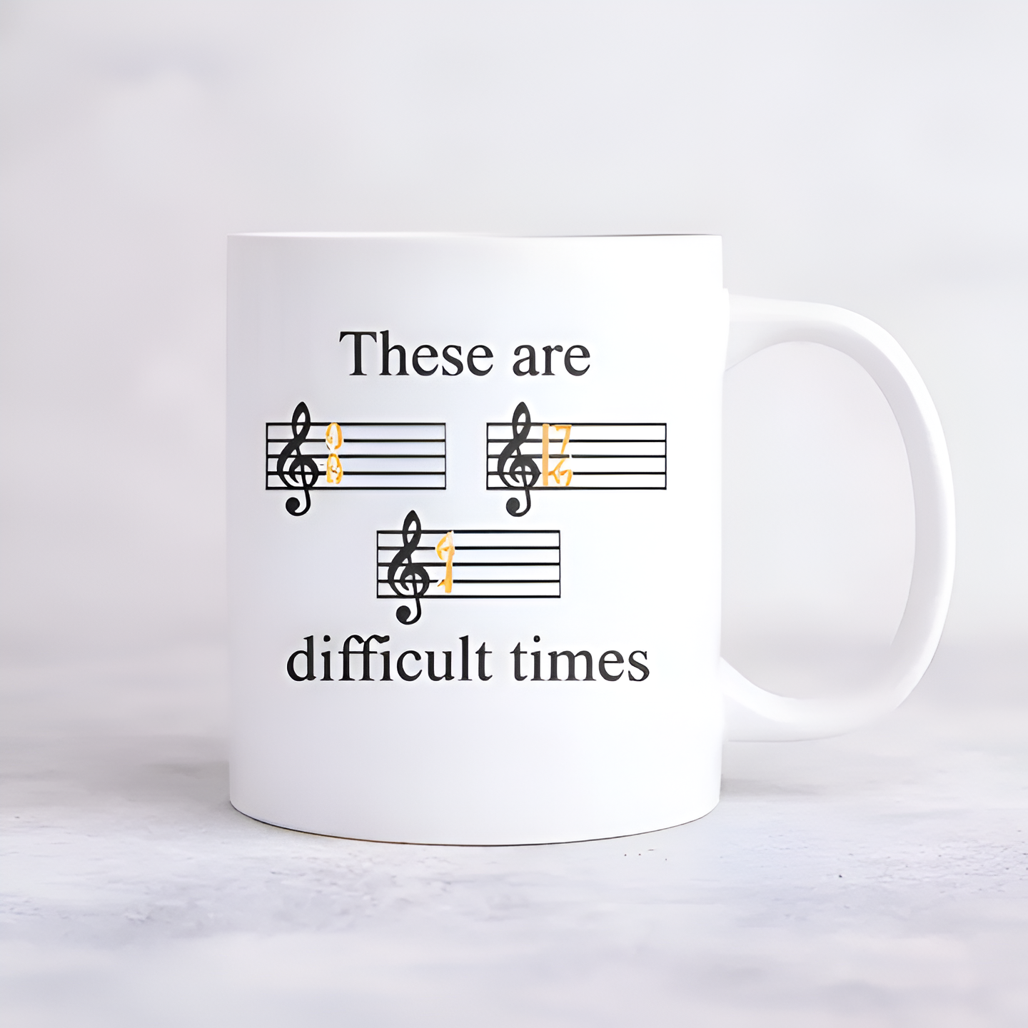 These Are Difficult Times Text Print 11oz Musician Coffee Mug