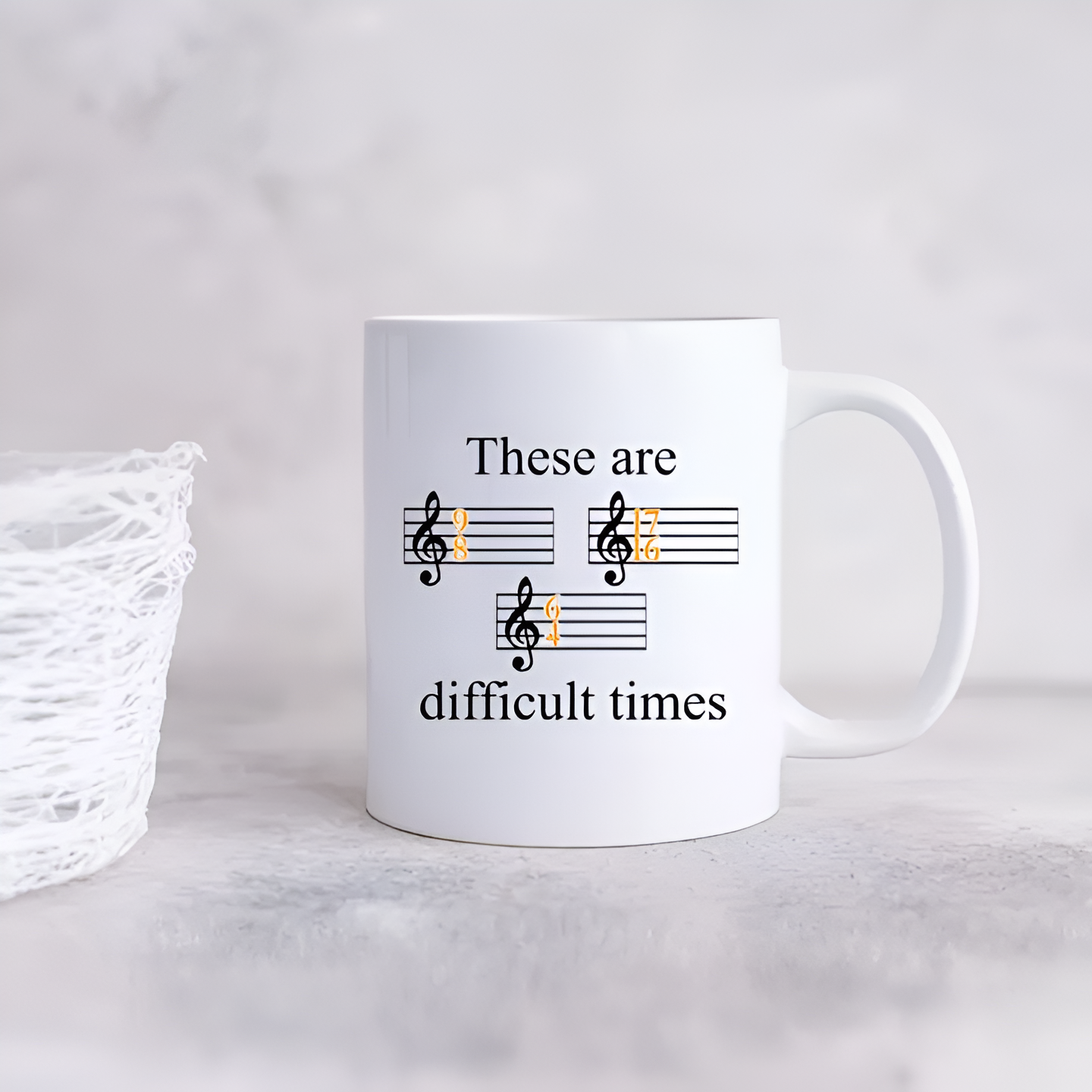 These Are Difficult Times Text Print 11oz Musician Coffee Mug