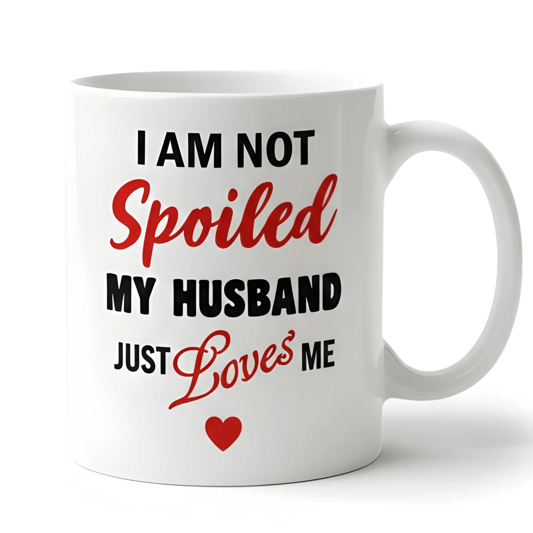 Funny Wife Quote Ceramic Mug 11oz 15oz Coffee Cup