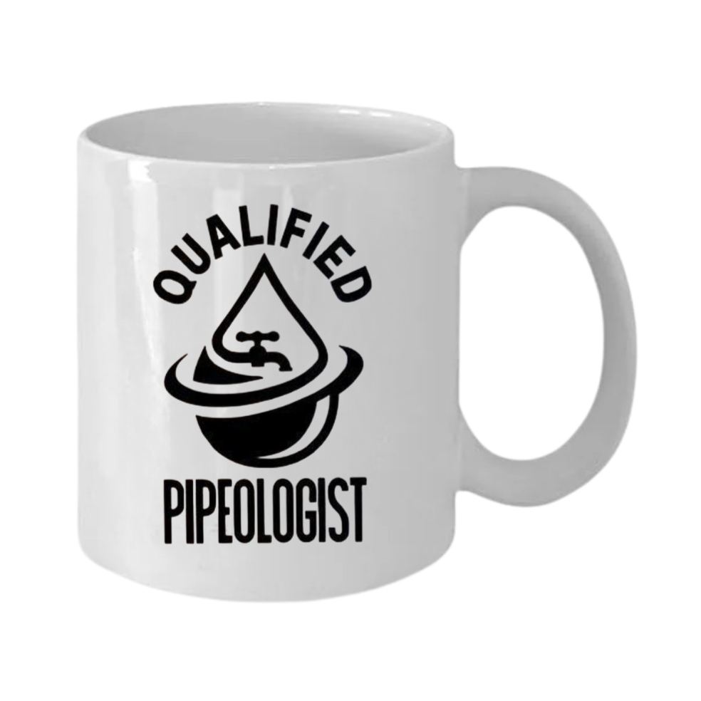 Qualified Pipeologist Text Printed 11oz Plumber Coffee Mug