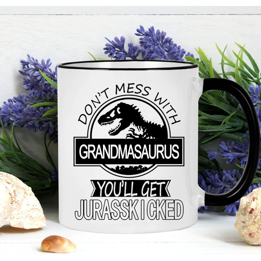 Don't Mess with Grandmasaurus You'll Get Jurasskicked Coffee Mug Grandmasaurus Cup