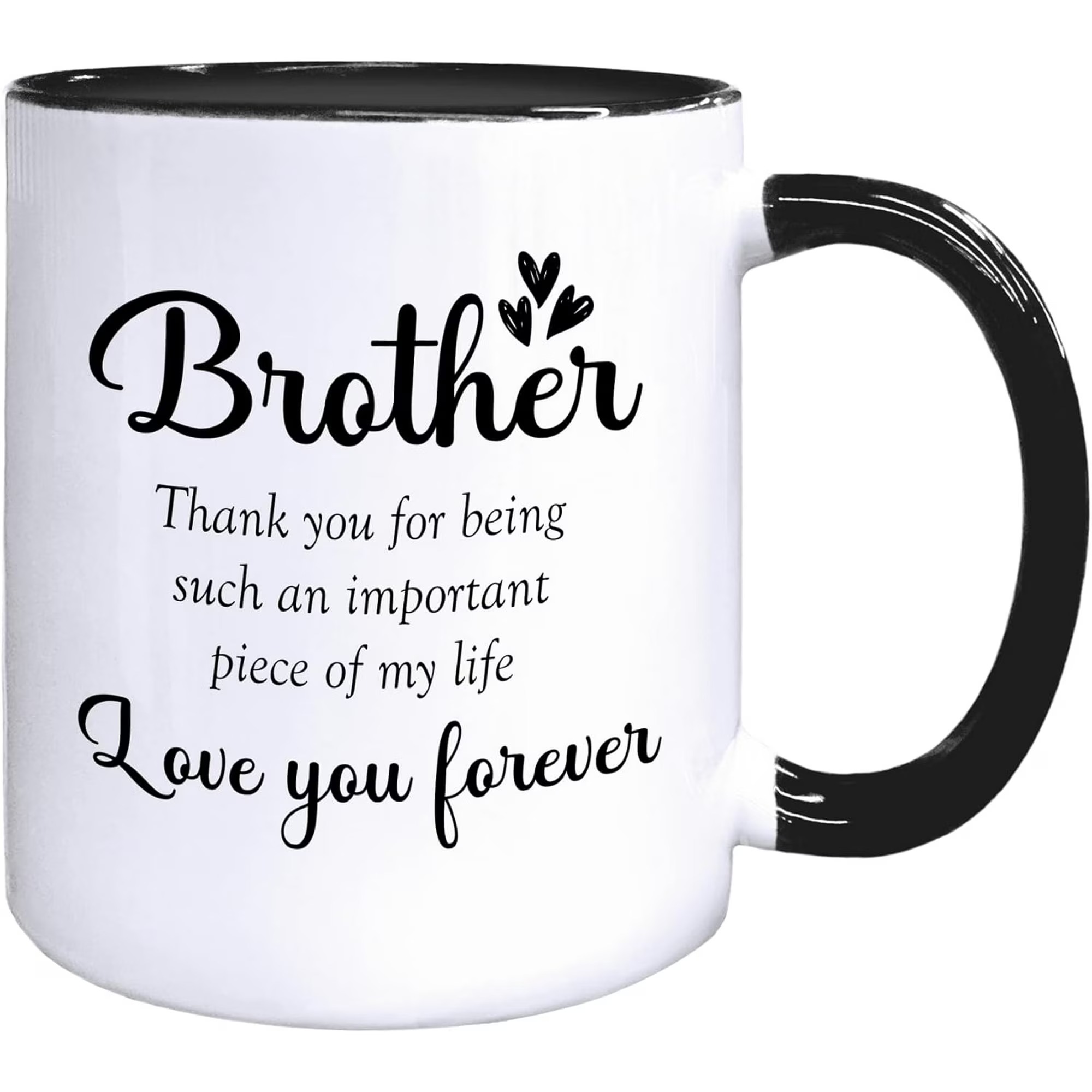 Thank You Forever Quote Printed Coffee Mug For Brother
