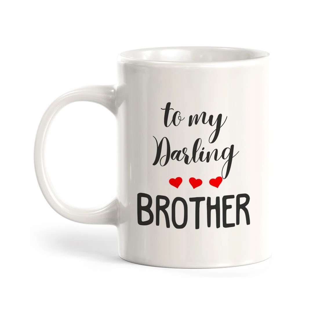 To My Darling Brother Printed Ceramic Coffee Mug